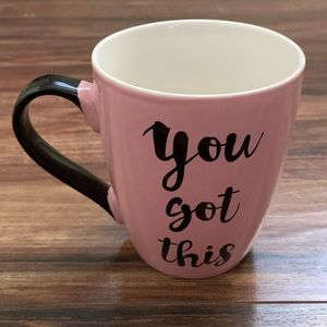 You Got This Coffee Mug